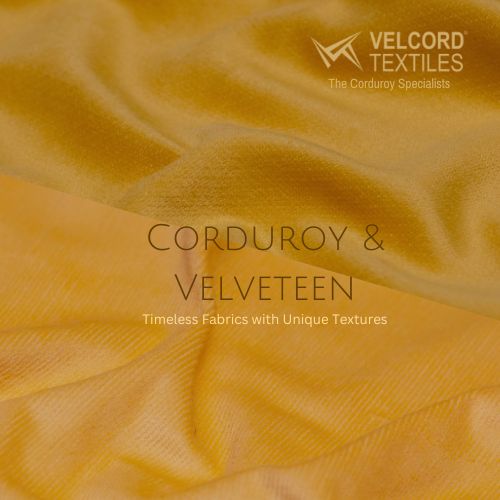 Discovering Corduroy and Velveteen: Timeless Fabrics with Unique Textures
